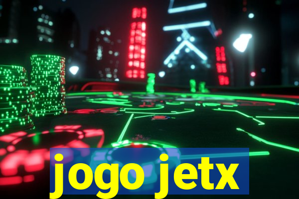 jogo jetx